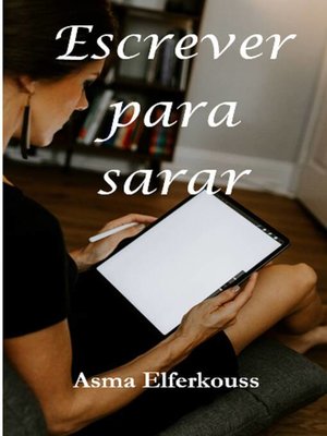 cover image of Escrever para sarar